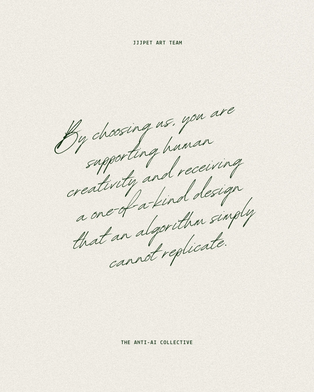 we stand against generic, automated art